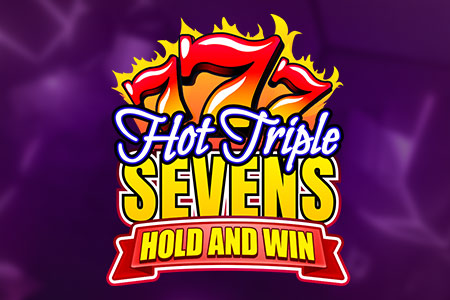 Hot Triple Sevens Hold & Win
