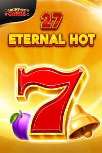 27 Eternal Hot