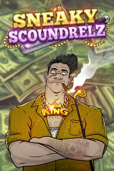Sneaky Scoundrelz