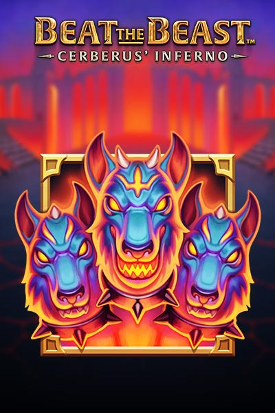 Beat the Beast: Cerberus' Inferno